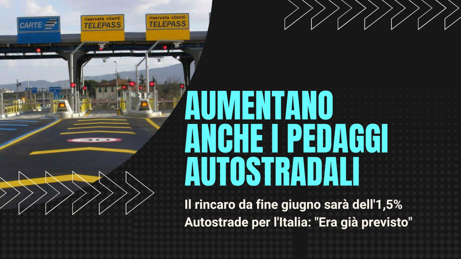 Mancava solo l'aumento dei pedaggi autostradali...