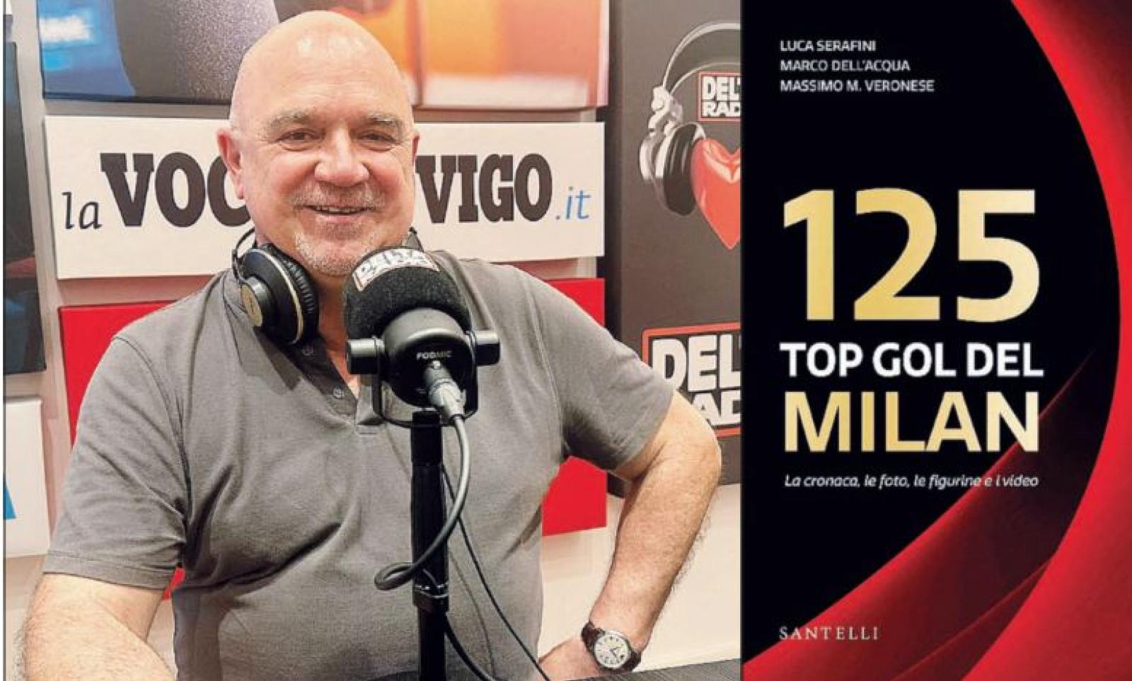 &ldquo;Vi racconto il Milan in 125 gol&rdquo;