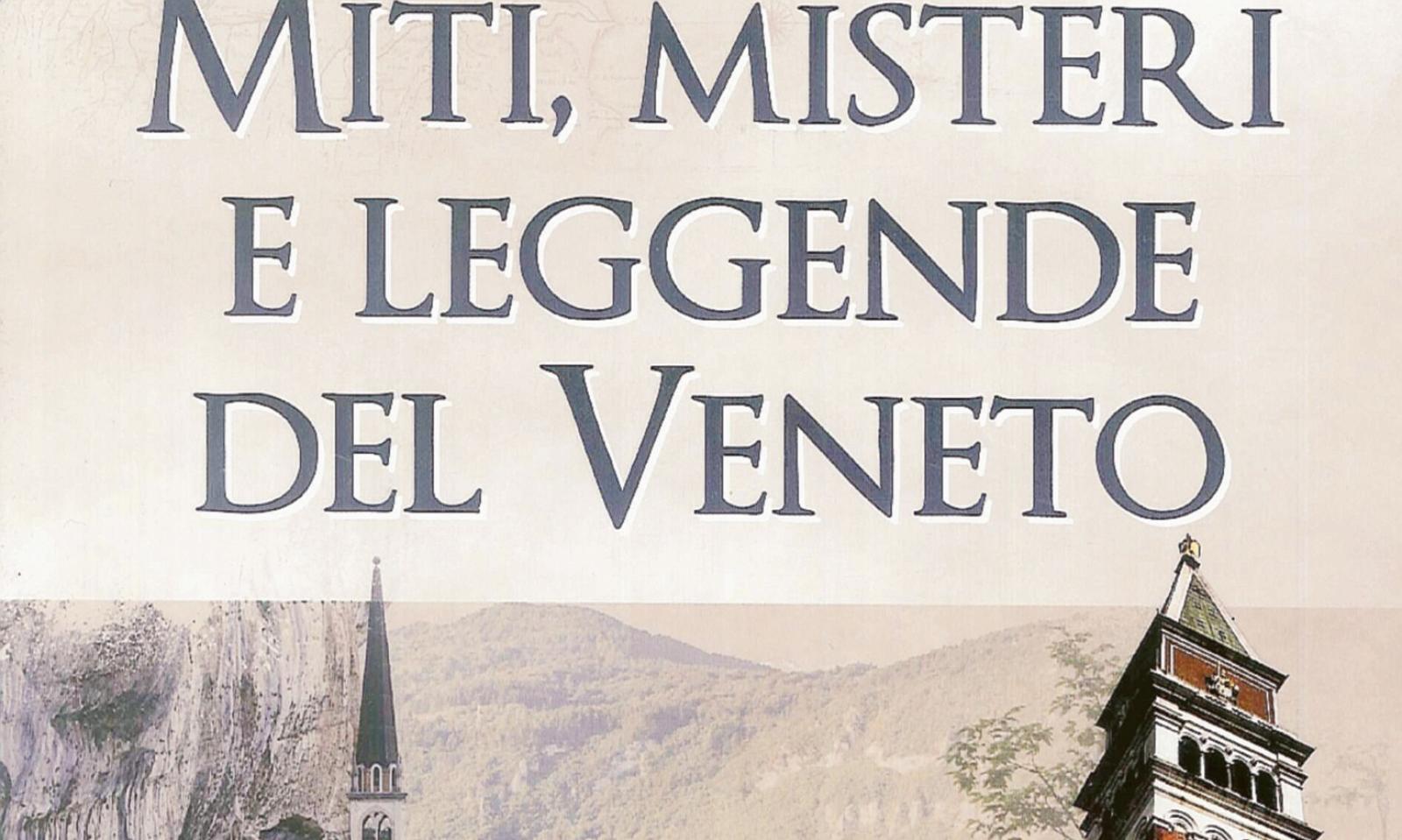 Ecco a voi i misteri del Veneto