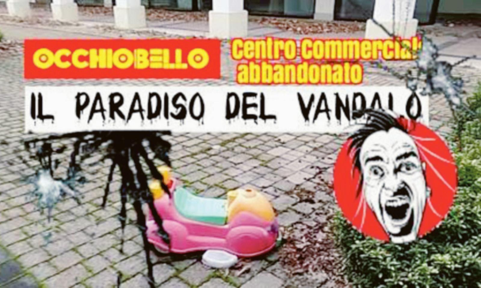 Outlet &ldquo;paradiso dei vandali&rdquo;