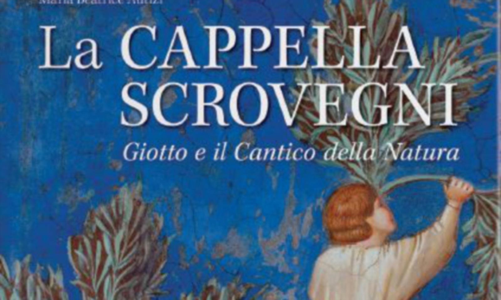 Le meraviglie della Cappella Scrovegni