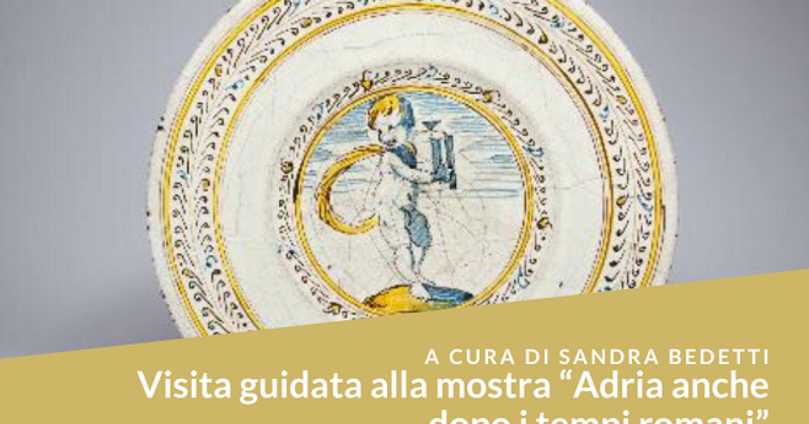 "Adria anche dopo i tempi romani"