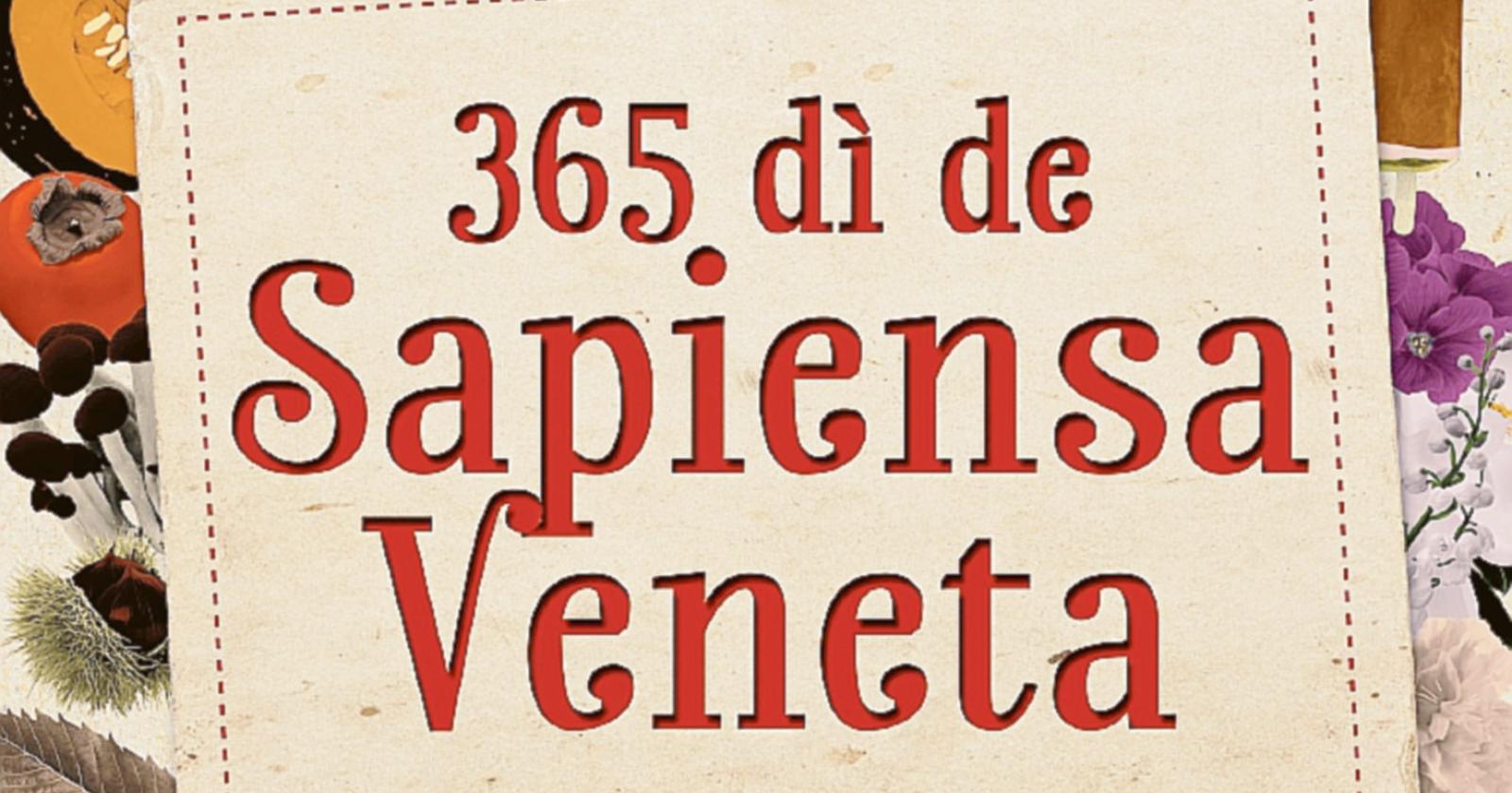 Un anno di sapienza veneta in un calendario imperdibile