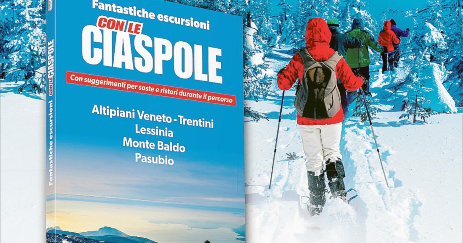 I sentieri con le racchette ai piedi