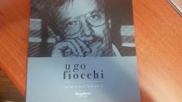Un libro per ricordare Ugo Fiocchi