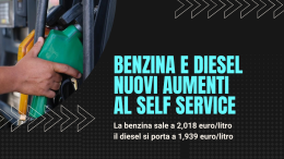 Benzina e diesel, nuovi aumenti