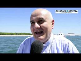 "Voglio portare l'apostolato del mare a Chioggia"
