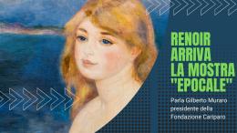 E' il giorno di Renoir, "mostra epocale"