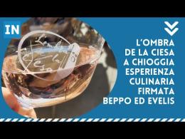 Beppo ed Evelis, un'esperienza culinaria a "L'ombra de la Ciesa"