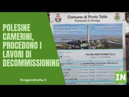 Polesine Camerini, procedono i lavori di decommissioning