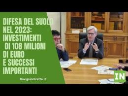 Difesa del suolo nel 2023: Investimenti di 108 Milioni di euro e successi importanti