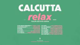Calcutta, Relax Tour" 2024