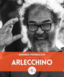 Andrea Pennacchi - Arlecchino