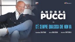 Andrea Pucci - C'&egrave; sempre qualcosa che non va