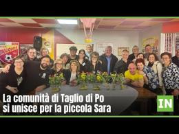 La comunità di Taglio di Po si unisce per la piccola Sara
