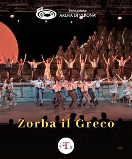 Zorba il greco - Arena di Verona Opera Festival 2024