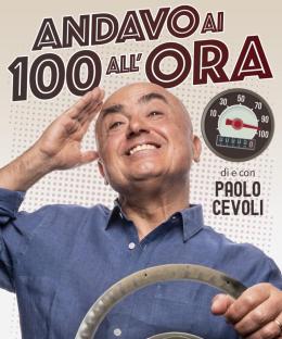 Paolo Cevoli in Andavo ai 100 all'ora