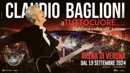 Claudio Baglioni - "A tutto cuore plus ultra " in Arena di Verona