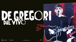 Francesco De Gregori dal vivo