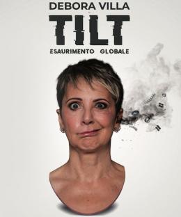 Debora Villa  in TILT - Esaurimento globale
