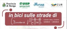 In bici sulle strade di Giacomo Matteotti 