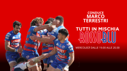 Tutti in mischia - Rossoblù con Marco Terrestri