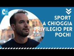 Sport a Chioggia. Brasiola: "Privilegio per pochi"