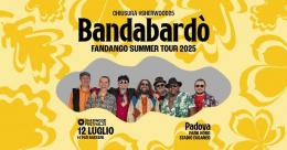 Sherwood Festival -. Bandabard&ograve; - "Fandango Summer Tour 2025"