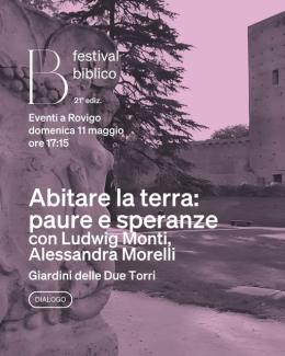 Festival Biblico - Abitare la terra: paure e speranze 