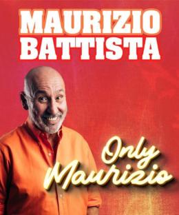 Maurizio Battista "Only Maurizio"