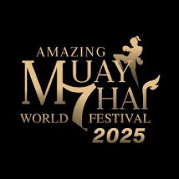 Amazing Muaythai World Festival 2025