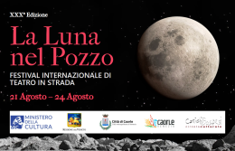 La Luna nel Pozzo: Festival Internazionale di Teatro in Strada