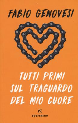 Tra ville e giardini - Fabio Genovesi  "Tutti primi sul traguardo del mio cuore"
