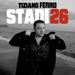 Tiziano Ferro - Stadi 26 Tour