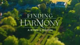 Re Carlo presenta Finding Harmony: A King&rsquo;s Vision