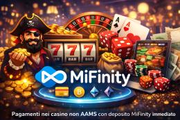Casino Non AAMS che accettano MiFinity: guida aggiornata