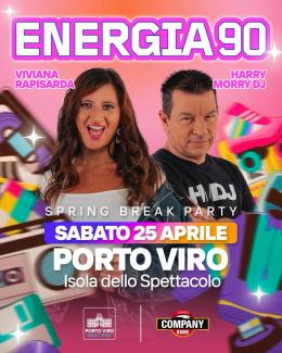 Spring Break a Porto Viro: Energia 90 e dj set