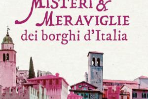 Mistero e fascino dei borghi